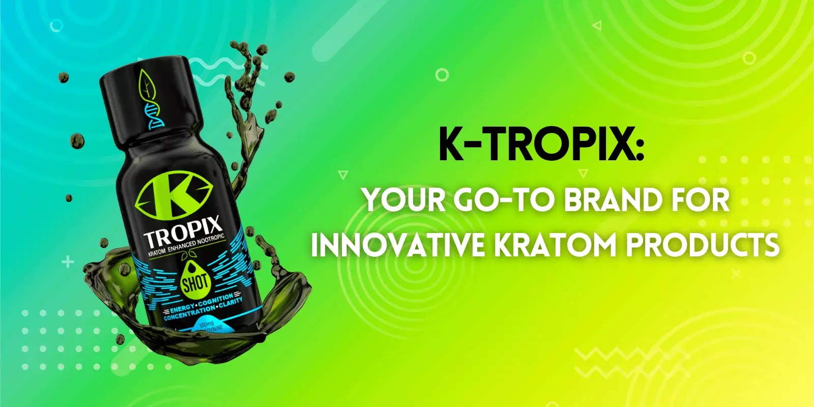 K-Tropix: The Kratom Brand You Can Trust